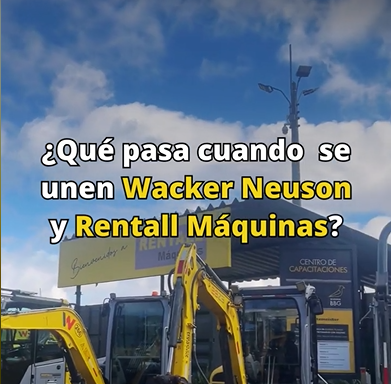 WACKER NEUSON + RENTALL MÁQUINAS